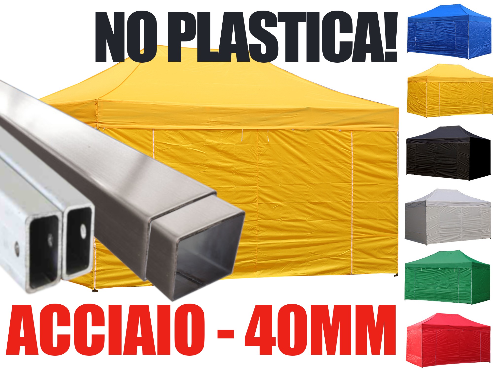 Gazebo pieghevole in acciaio 40 mm, niente plastica