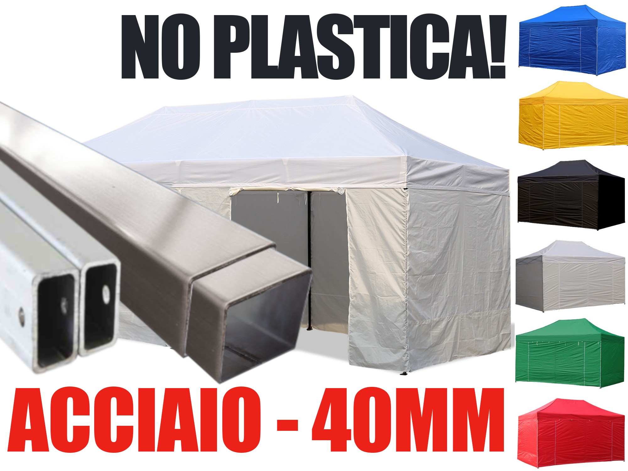 Gazebo pieghevole in acciaio 40 mm, niente plastica