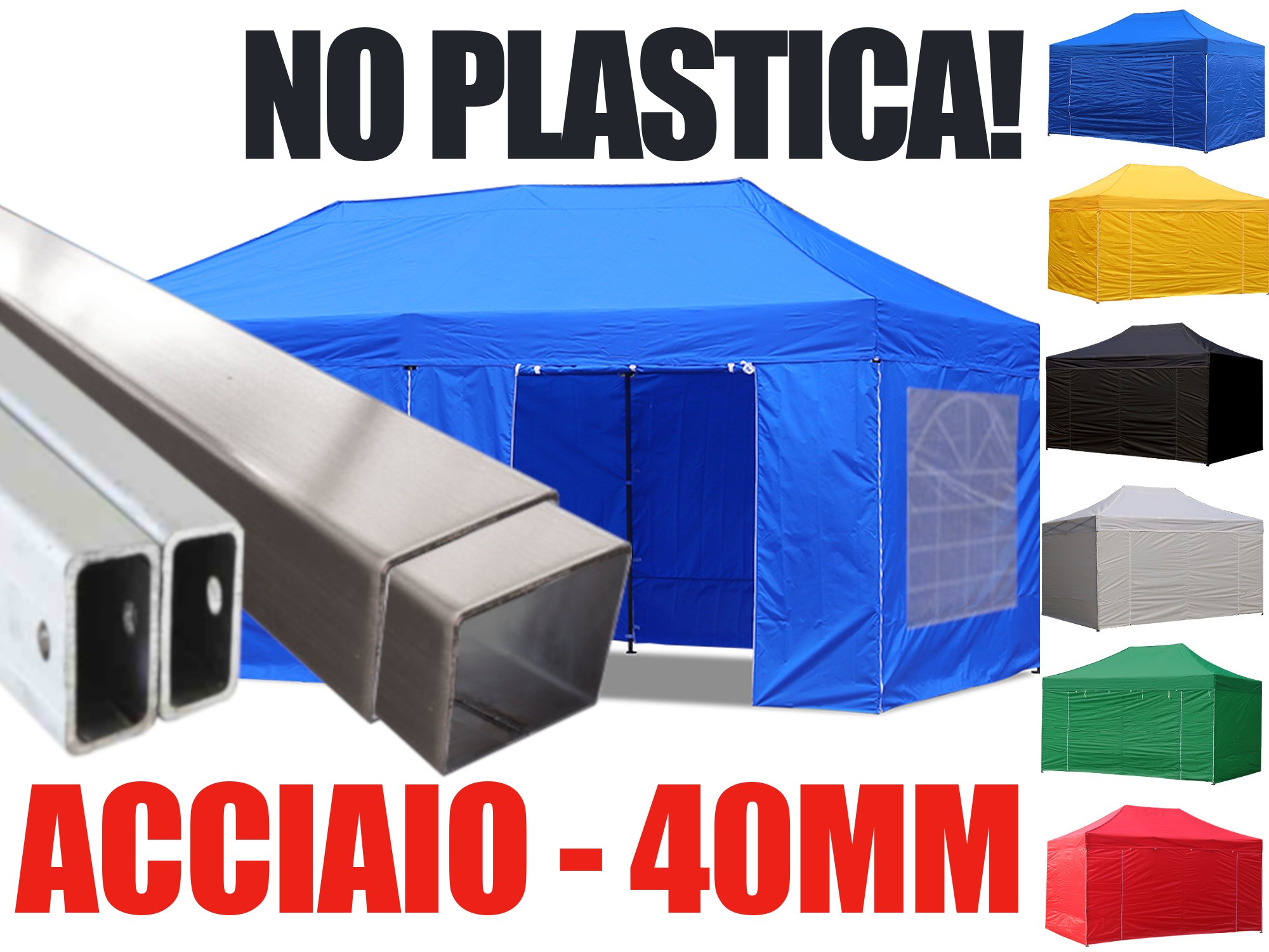 Gazebo pieghevole in acciaio 40 mm, niente plastica