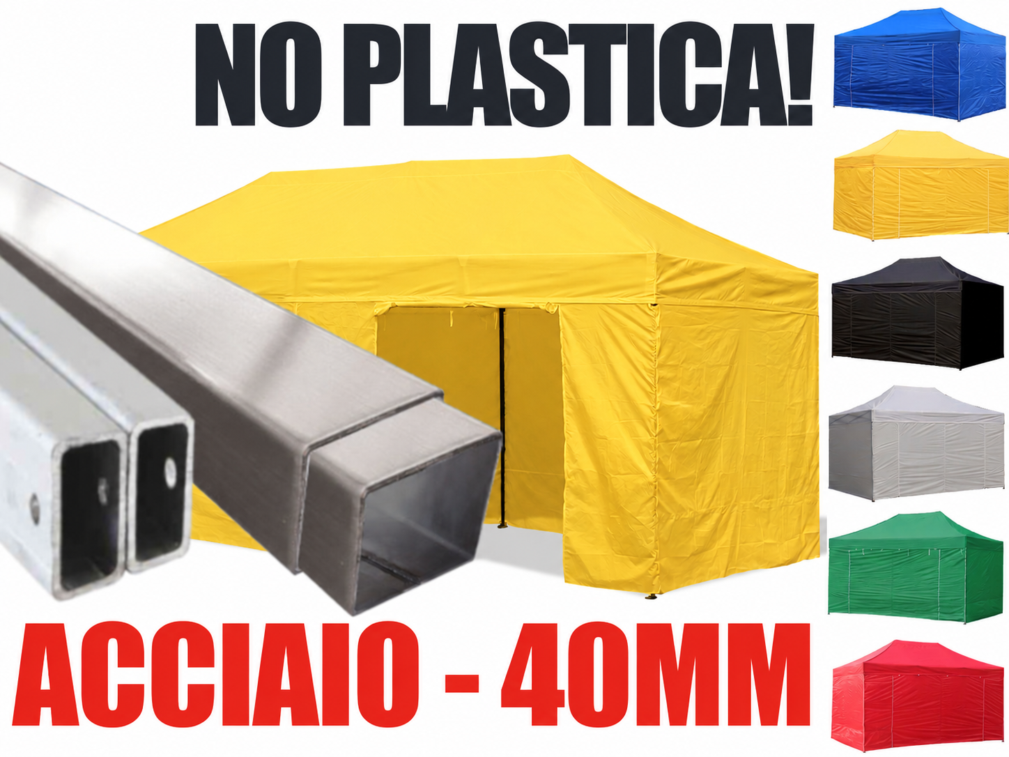 Gazebo pieghevole in acciaio 40 mm, niente plastica